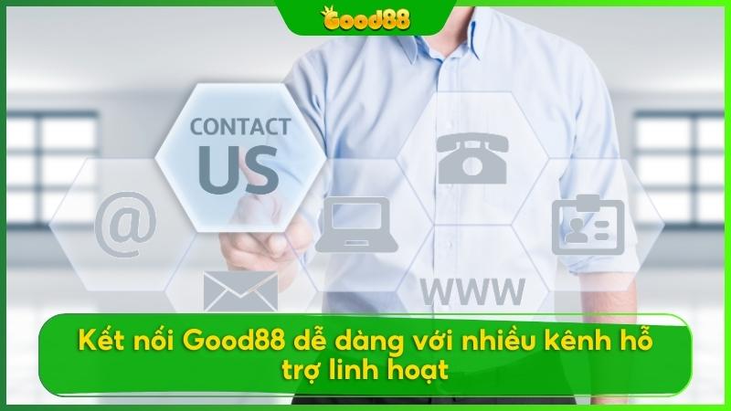 Good88 luôn chiều lòng người chơi, cung cấp nhiều phương thức hỗ trợ người chơi