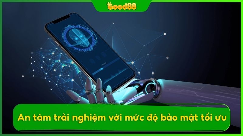 Good88 áp dụng công nghệ bảo mật tiên tiến để bảo vệ tuyệt đối dữ liệu cá nhân và giao dịch của người chơi.