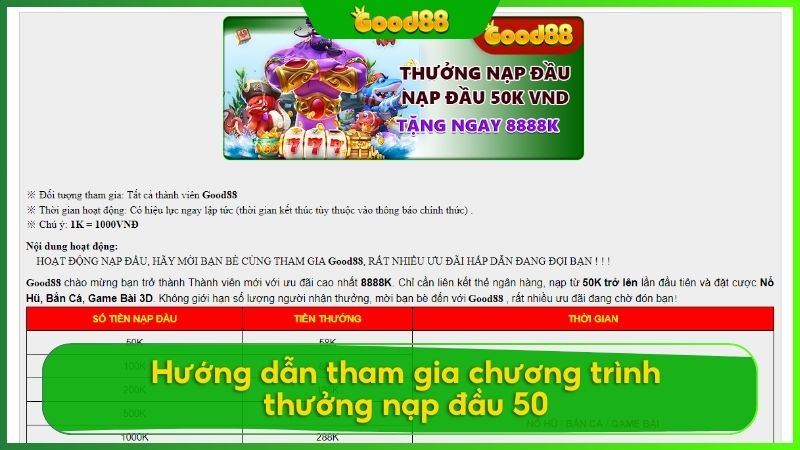 Cách nhận ưu đãi thưởng nạp đầu 50K