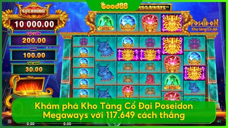 Khám phá Kho Tàng Cổ Đại Poseidon Megaways với 117.649 cách thắng và cơ hội jackpot 5.000 lần