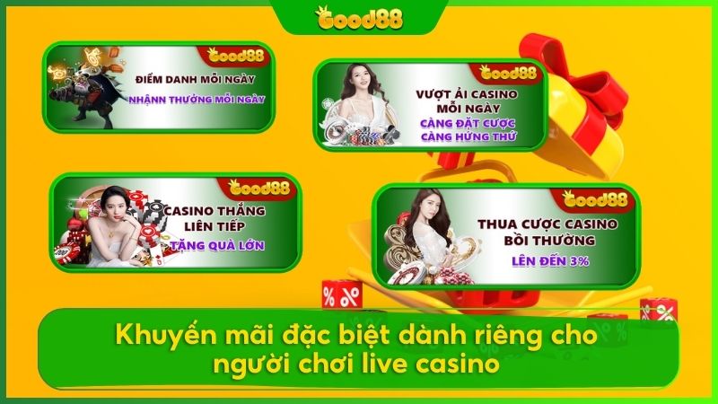 Good88 luôn có những ưu ái đặc biệt riêng cho thành viên thường xuyên luyện tập tại sảnh Live Casino